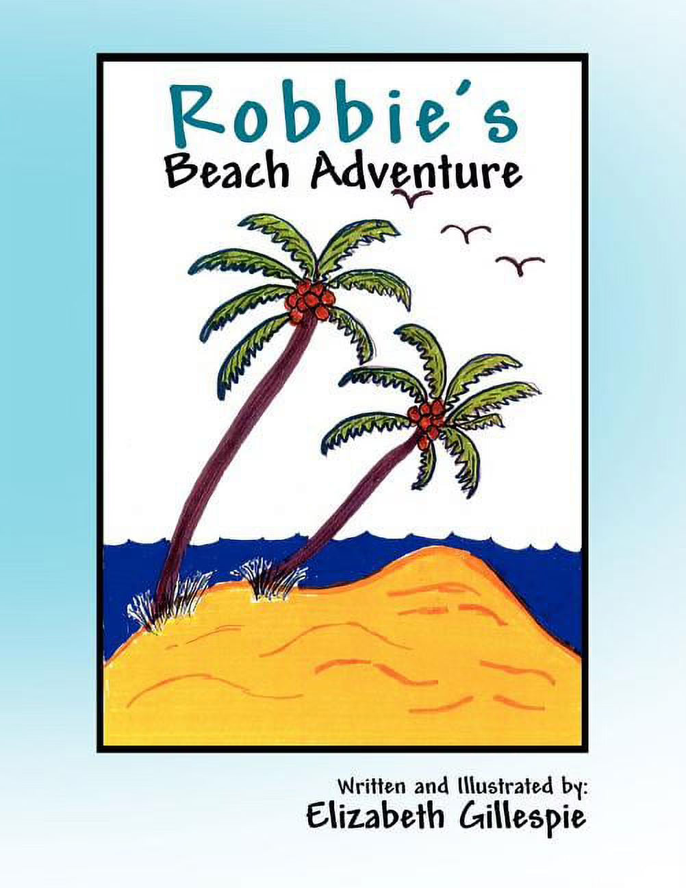 Robbie's Beach Adventure (Paperback) A9576